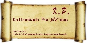 Kaltenbach Perjámos névjegykártya